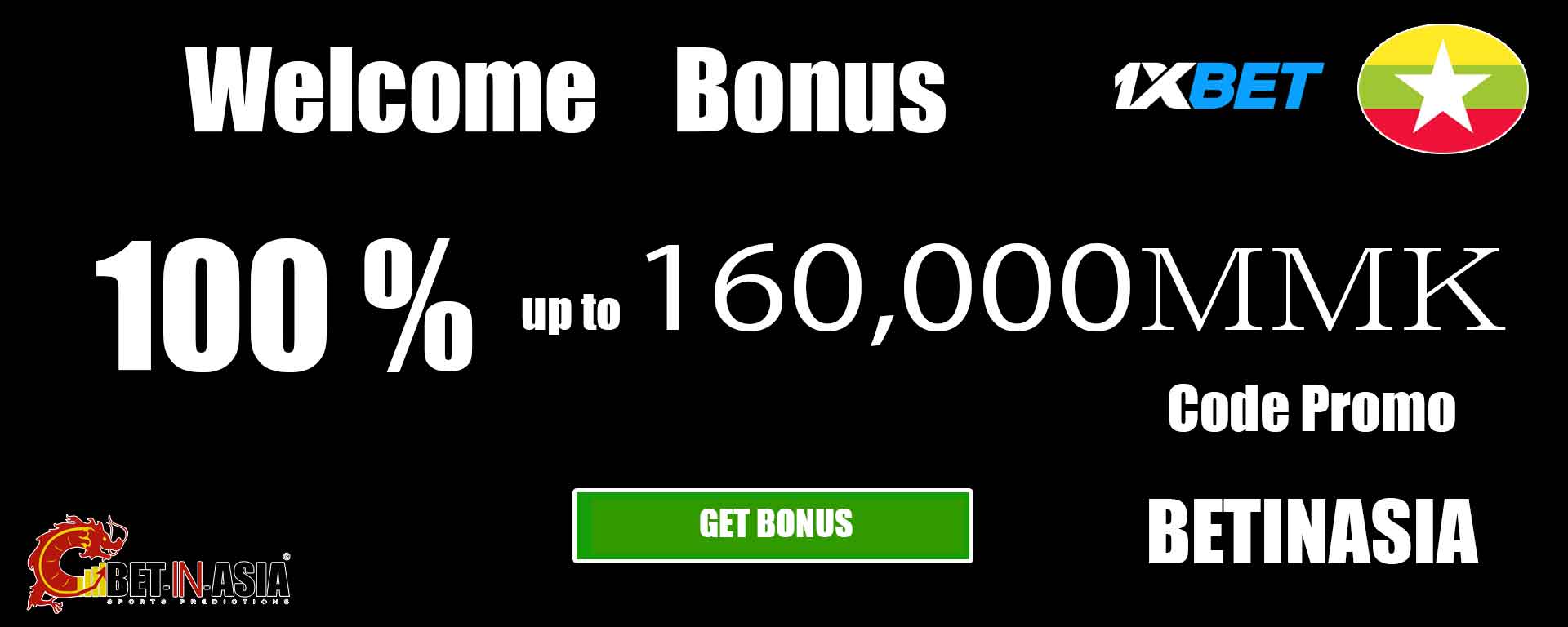 1xbet Myanmar welcome bonus 100 % on first deposit