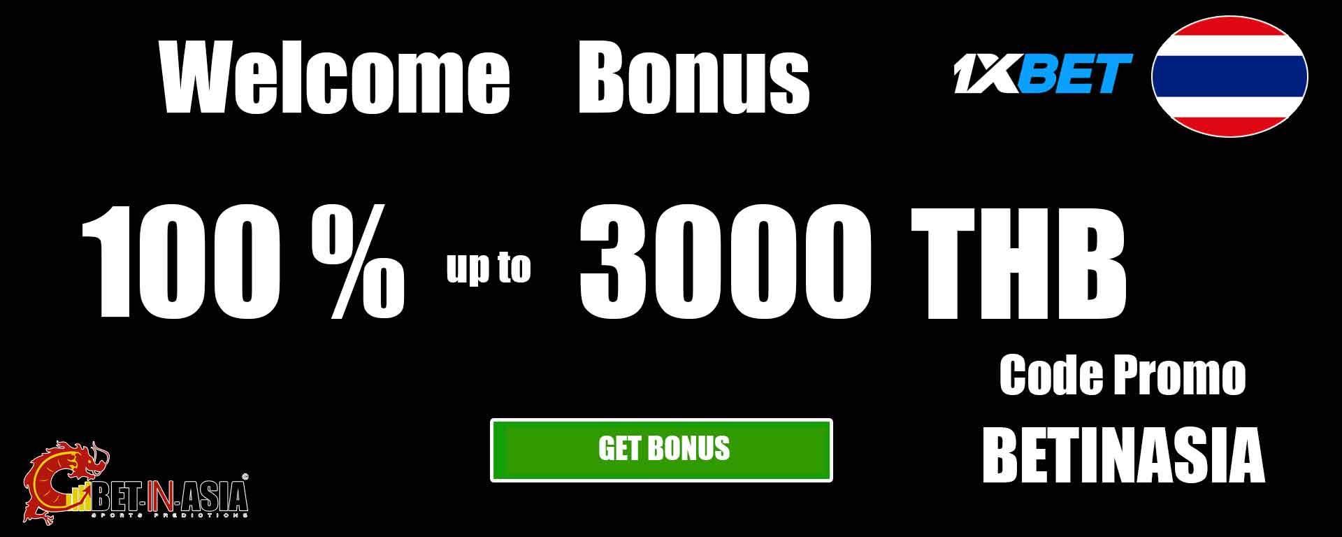 1xbet Thailand welcome bonus 100 % on first deposit